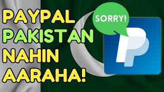 PayPal Is NOT Coming to Pakistan [upl. by Means]