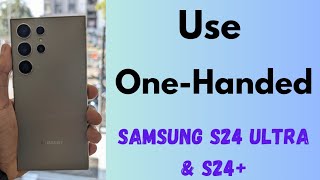 How to Use One Handed Mode in Samsung Galaxy S24 Plus and S24 Ultra  Turn OnOff One Handed Mode [upl. by Stephens]