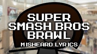 Super Smash Bros Brawl Misheard Lyrics [upl. by Assen533]