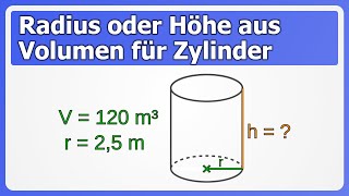 Zylinder Radius oder Höhe aus Volumen berechnen  Mit konkreten Zahlen [upl. by Edasalof]