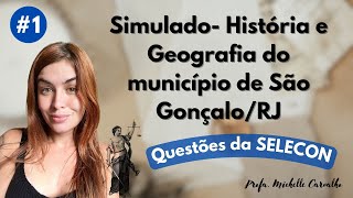 SELECON SIMULADO  História e Geografia de São GonçaloRJ  Parte 1 [upl. by Sherilyn]