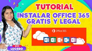 Instalar Office 365 gratis y legalmente FUNCIONA 2022  Miss Lucero [upl. by Wehrle]