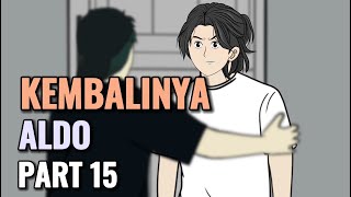 KEMBALINYA ALDO PART 15  Animasi Sekolah [upl. by Ihsakat]