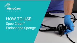 How to Use Spec Clean Endoscope Sponge for Precleaning [upl. by Elwaine]