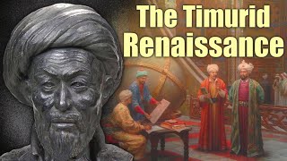 Ulugh Beg and The Timurid Renaissance [upl. by Goulet678]