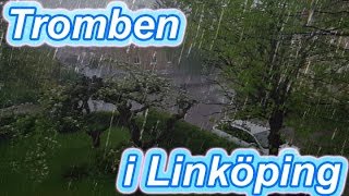 TROMB i Sverige EXTREM STORM Tromben i Linköping [upl. by Ekusuy470]