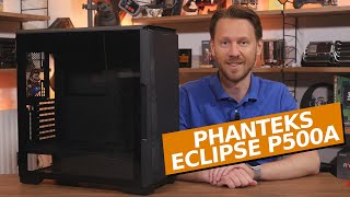 Phanteks Eclipse P500A [upl. by Lamoree]