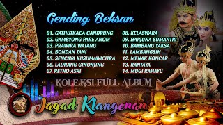 Full Album GENDING BEKSAN  Instrumental Gamelan Jawa Klasik Bondan Tari [upl. by Eimam]