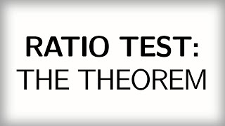 1318 Ratio test the theorem [upl. by Treat]