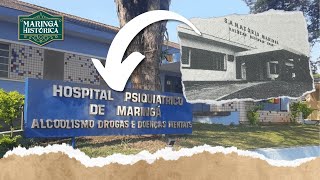 De Sanatório a Hospital Psiquiátrico de Maringá [upl. by Nnayhs]