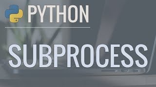 Python Tutorial Calling External Commands Using the Subprocess Module [upl. by Deyas]