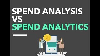 Spend Analytics VS Spend Analysis [upl. by Malina]