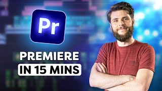 Learn Premiere Pro in 15 Minutes 2023 [upl. by Malissa]