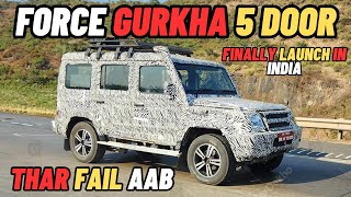 FINALLY FORCE GURKHA 5 DOOR Launch DATE  FORCE GURKHA 5 DOOR 2024 FORCE GURKHA 5 DOOR FULL REVIEW [upl. by Herminia]