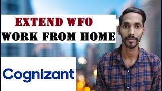 Extend WFO Work from Home in Cognizant [upl. by Heida423]