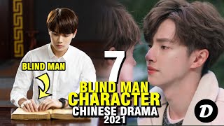 Top 7 Blind Man In Chinese Drama [upl. by Golanka]