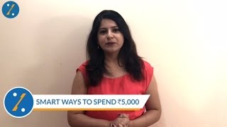 How To Make The Most Of Rs 5000 [upl. by Reteid]