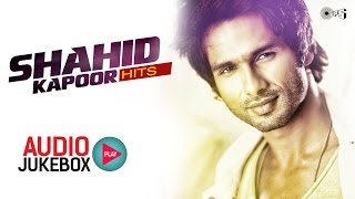 Shahid Kapoor Hits  Audio Jukebox  Full Songs Non Stop [upl. by Olzsal]