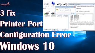 Printer Port Configuration Error  3 Fix For Error Occurred During Port Configuration [upl. by Ensign]