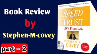 Free Book Summary The Speed of Trust by Stephen covey Part2 [upl. by Hallagan]