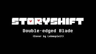 Doubleedged blade Cover  Storyshift [upl. by Aihsena90]