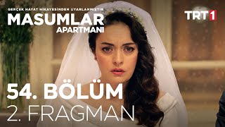 Masumlar Apartmanı 54 Bölüm 2 Fragman [upl. by Ennaehr]