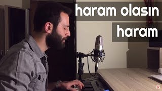 HARAM OLASIN HARAM  Ünal Sofuoğlu [upl. by Gilberto]