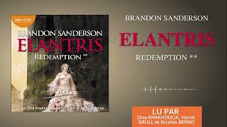 « Rédemption ElantrisT2 » de B Sanderson lu par Z Khakhoulia et H Grull et N Berno lLivre audio [upl. by Kwasi400]