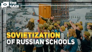 BACK TO THE FUTURE Soviet Tactics Resurface in Russian Schools  The Gaze [upl. by Marguerie100]