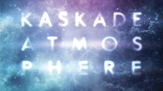 Kaskade  Something Something  Atmosphere [upl. by Atinus580]