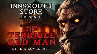 HP Lovecraft  THE TERRIBLE OLD MAN  Audiobook [upl. by Amery]