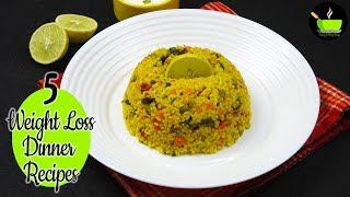 5 Healthy Dinner Ideas For Weight Loss  Dinner Recipes Indian  Low Calorie Recipes For Weight Loss [upl. by Eldredge]