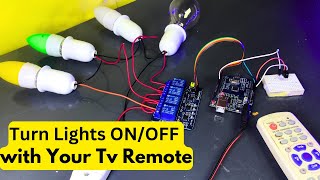 Control Lights with TV Remote Using Arduino Uno 4Channel Relay and IR Receiver  Home Automation [upl. by Roy]