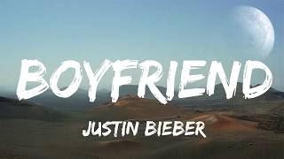 Justin Bieber  Boyfriend Lyrics [upl. by Crifasi]