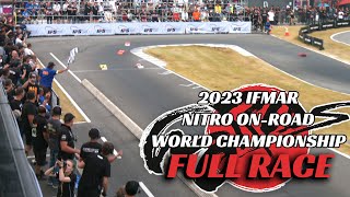 2023 IFMAR 18 Nitro OnRoad World Championship FINAL RACE [upl. by Attirehs]