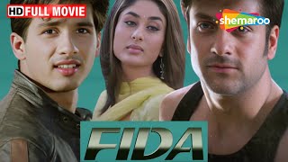 FIDA Full HD Movie  Shahid Kapoor  Fardeen Khan  Kareena Kapoor  Hindi Latest Movie [upl. by Macfadyn]