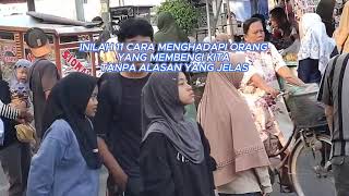 INILAH 11 CARA MENGHADAPI ORANG YANG MEMBENCI KITA TANPA ALASAN YANG JELAS [upl. by Magena634]