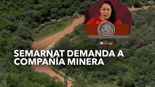 Semarnat toma vía penal para exigir remediación en Río Sonora [upl. by Einreb]