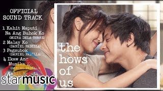 The Hows of Us OST  NonStop Songs ♪ [upl. by Merola654]