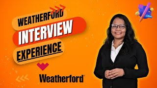 Weatherford Interview Experience Ft Nehal Yadav [upl. by Assilram205]