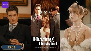 Fleeing Husband Please Love Me All Over Again EP03 ｜Contractual Marriage of Wealthy Heiress [upl. by Kalle408]