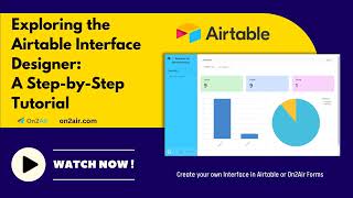 Exploring the Airtable Interface Designer A StepByStep Tutorial [upl. by Seaden463]