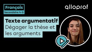 Texte argumentatif  dégager la thèse et les arguments  Français  Alloprof [upl. by Cerelia104]