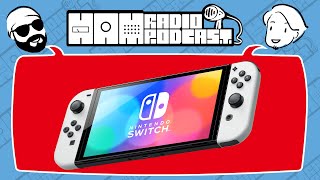 Our Extended Thoughts On The Nintendo Switch OLED  HAM Radio Podcast Episode 309 [upl. by Berkow]