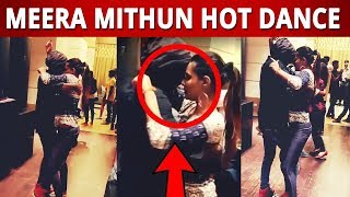 UNSEEN VIDEO Meera Mithun Hot Dance Video  Bigg Boss 3 Tamil  Inandout Cinema [upl. by Nosaj58]