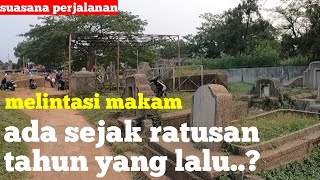 SUASANA PERJALANAN  MELINTASI MAKAM DI CIPINANG JAKJIM [upl. by Danika]