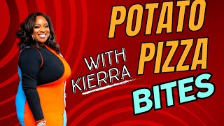 Potato Pizza Bites  Kierra Sheard [upl. by Ahsitneuq]