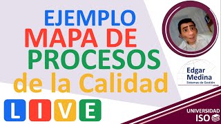 LIVE 🔵 IDEAS 👉 MAPA de Procesos de una empresa  EJEMPLO Sistema de Gestión de Calidad ISO 90012015 [upl. by Are]