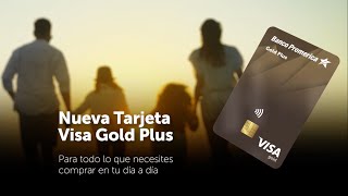 Nueva tarjeta de crédito Visa Gold Plus para las compras del día a día [upl. by Ariela]