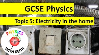 GCSE Physics Topic 5 Electricity in the home summary [upl. by Roderigo208]